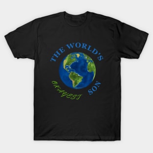 The World's Okayest Son T-Shirt